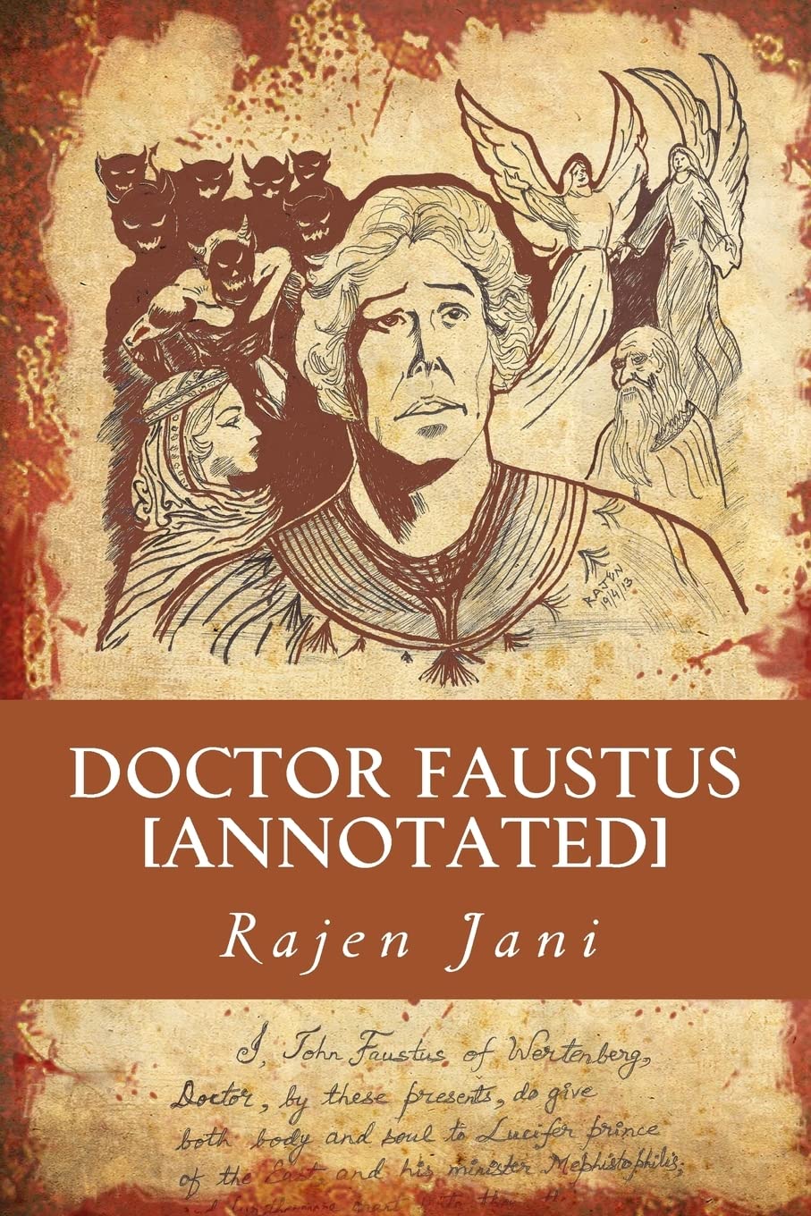 Doctor Faustus (Annotated) by Rajen Jani